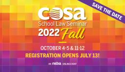 COSA 2022 School Law Seminar Fall