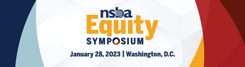 NSBA Equity Symposium 2023 - Save the Date