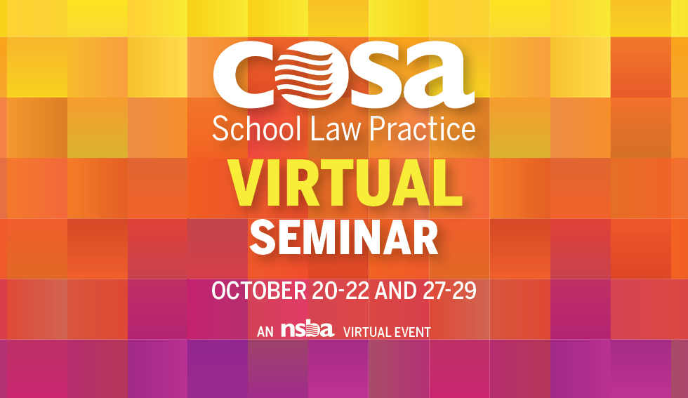 COSA School Law Practice Virtual Seminar