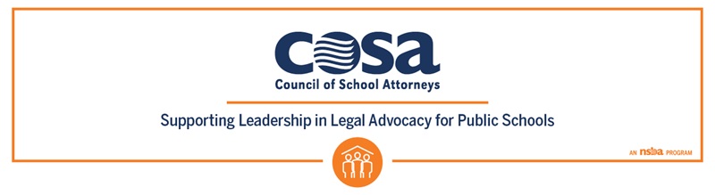 COSA's logo and the text "supporting leadership in legal advocacy for public schools"