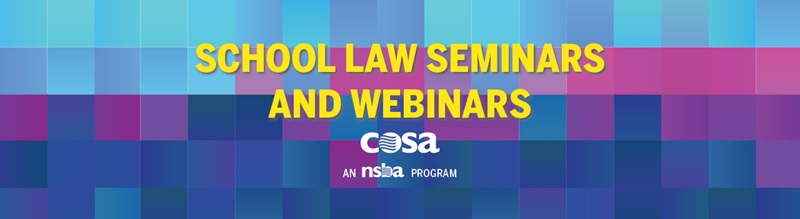 the text "school law seminars and webinars"